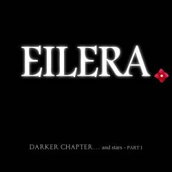 Eilera : Darker Chapter... and Stars - Part 1